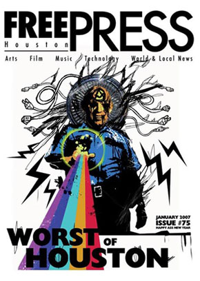 Free Press Houston cover, JANUARY 2007