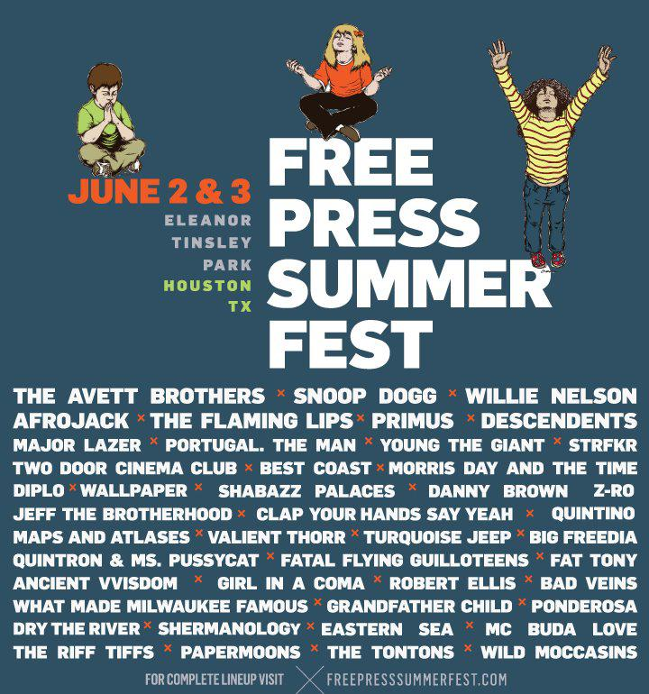 Free Press Summer Fest 2012 — Free Press Summer Fest 2012 lineup poster. Printed copy reads JUNE 2 & 3 × ELEANOR TINSLEY PARK, HOUSTON TX, with The Avett Brothers, Snoop Dogg, Willie Nelson, Afrojack, The Flaming Lips, Primus and Descendents at the head of the list. The print carries no artist credit; the artwork is credited by the curator.