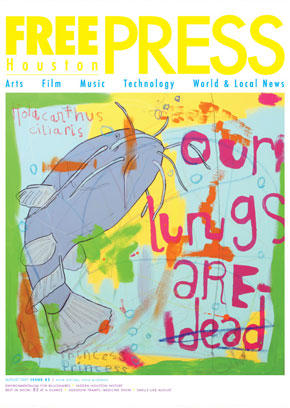 Free Press Houston cover, AUGUST 2007