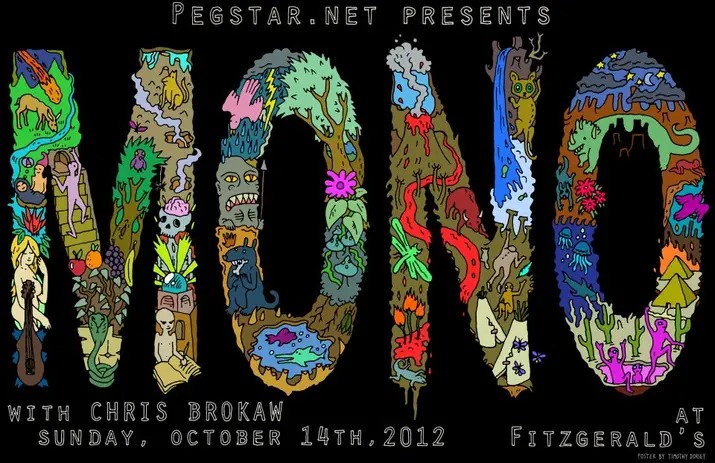 Timothy Dorsey poster for MONO with Chris Brokaw at Fitzgerald’s, October 14, 2012.