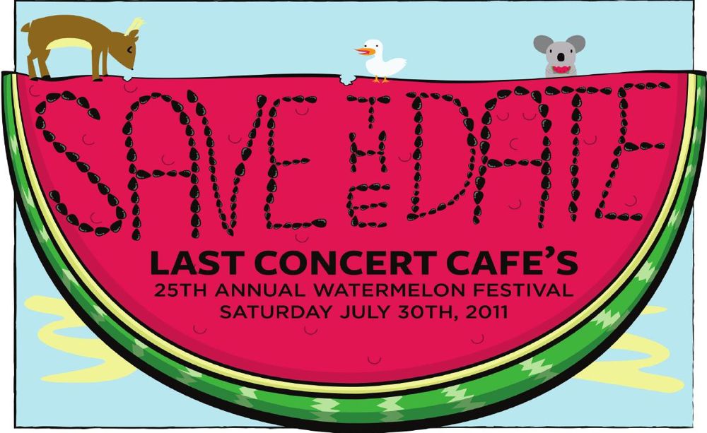 Advertisement: Save the date: Last Concert Cafe’s 25th Annual Watermelon Festival, Free Press Houston 2011.06, PDF page 4